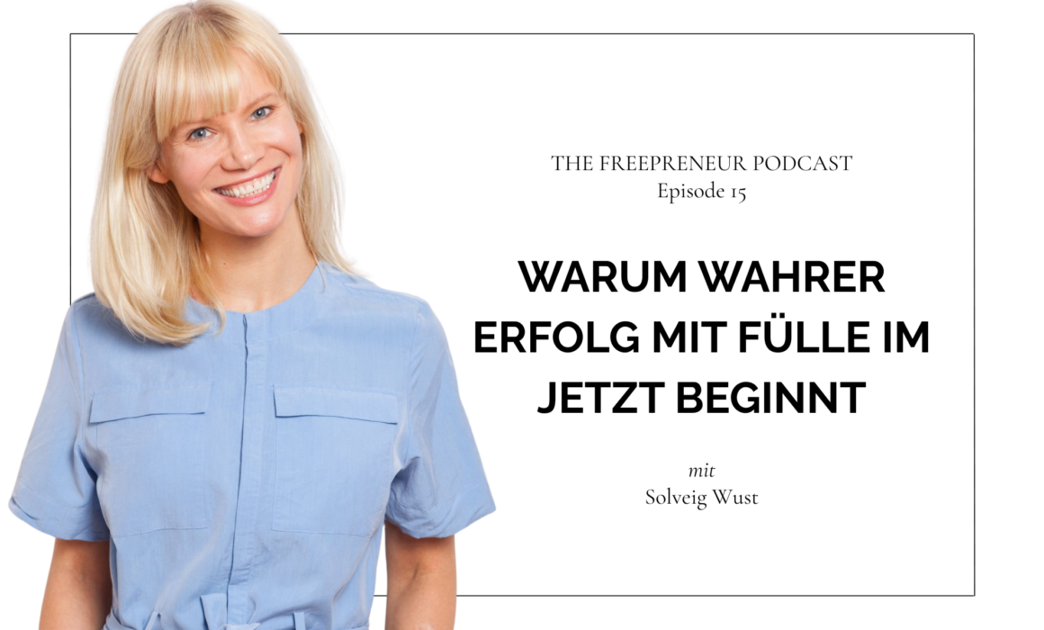 Erfolg durch Fülle im Jetzt