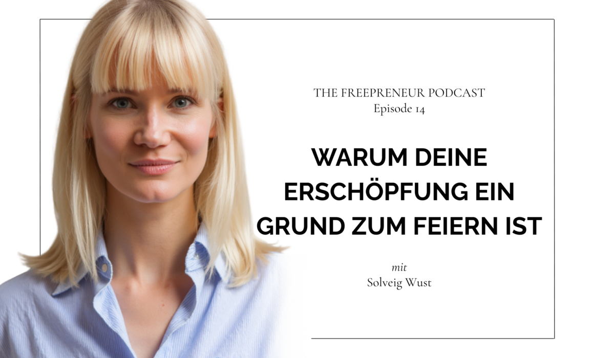 Warum deine Erschöpfung ein Grund zum Feiern ist