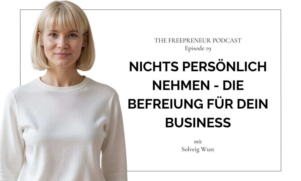 Nichts persönlich nehmen im Business